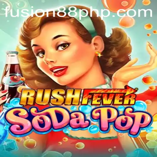 Discover the Thrilling World of RushFeverSodaPop: Fusion88 Edition