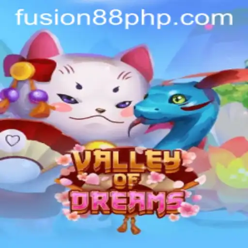 Discover the Enchanting World of ValleyofDreams: A Fusion88 Adventure